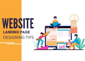 Website landing page designing tips